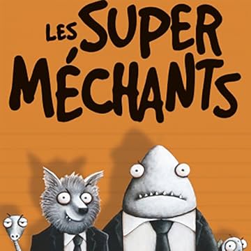 Les Super Méchants
