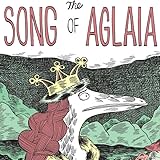 The Song of Aglaia