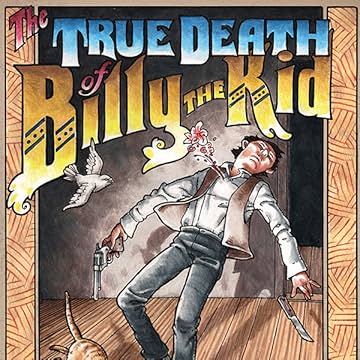 The True Death of Billy the Kid