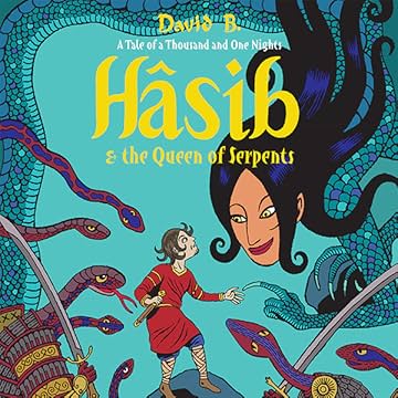 Hasib & The Queen of Serpents