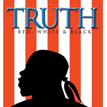Truth: Red, White and Black (2003)