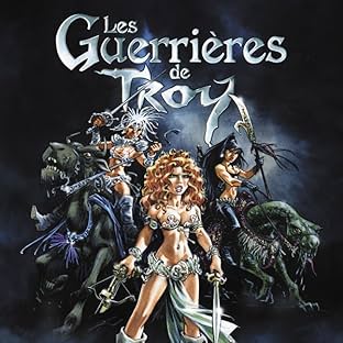 Les Guerrières de Troy