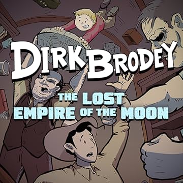 Dirk Brodey: The Lost Empire on the Moon