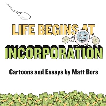 Life Begins At Incorporation
