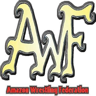 AWF: Amazon Wrestling Federation