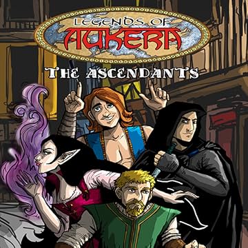 Legends of Aukera: The Ascendants