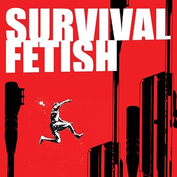 Survival Fetish