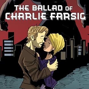The Ballad of Charlie Farsig