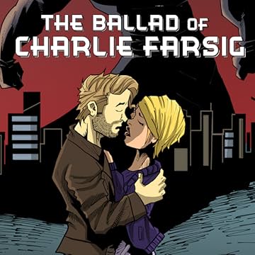 The Ballad of Charlie Farsig