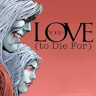 Love Stories (to Die For)