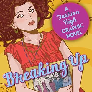 Breaking Up: A Fashion High Graphic Novel