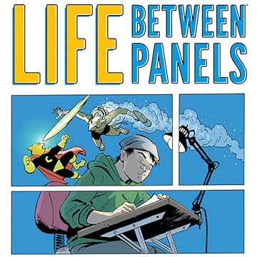 Life Between Panels