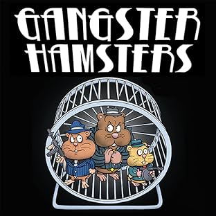 Gangster Hamsters