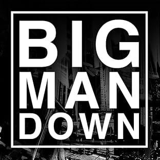 Big Man Down, Vol. 1