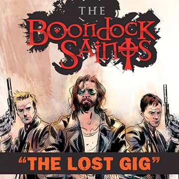 Boondock Saints: The Lost Gig