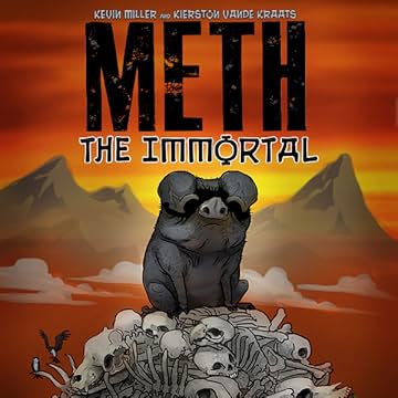 Meth: The Immortal