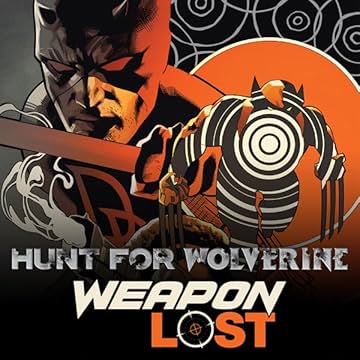 Hunt For Wolverine: Weapon Lost (2018)