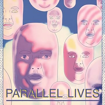 Parallel Lives