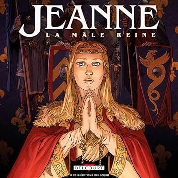 Les Reines de sang - Jeanne, la Mâle Reine