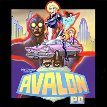 Mr. Lucky and The Avalon PD