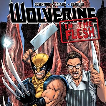 Wolverine: In The Flesh