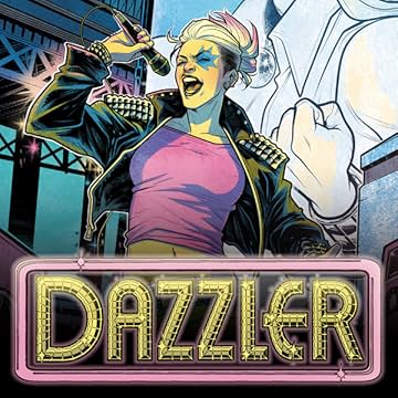 Dazzler: X-Song (2018)