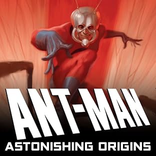 Ant-Man: Astonishing Origins