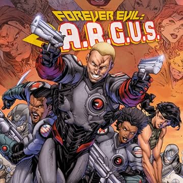 Forever Evil: A.R.G.U.S. (2013-2014)