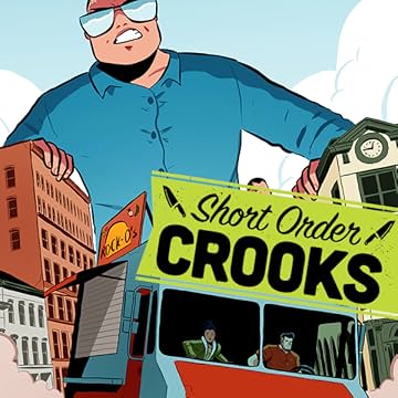 Short Order Crooks: Recipe for Disaster