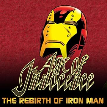 Age of Innocence: The Rebirth of Iron Man (1996)