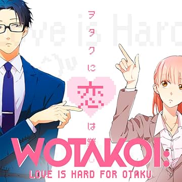Wotakoi: Love is Hard for Otaku