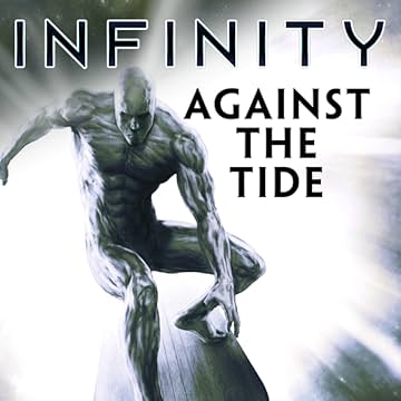 Infinity: Against The Tide Infinite Comic