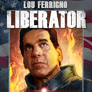 Lou Ferrigno: Liberator