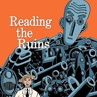 Reading the Ruins