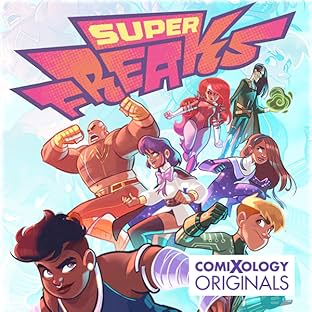 Superfreaks (comiXology Originals)