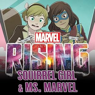 Marvel Rising: Squirrel Girl/Ms. Marvel (2018)