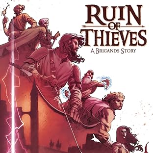 Ruin of Thieves: A Brigands Story