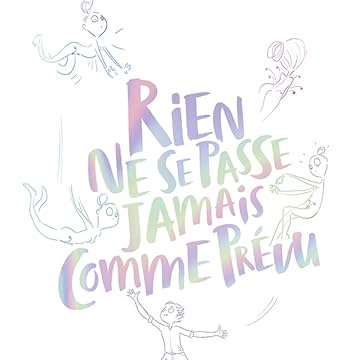 Rien ne passe jamais comme prévu