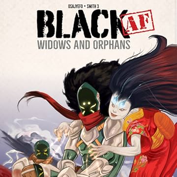 BLACK [AF]: Widows And Orphans