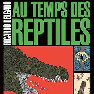 Au temps des reptiles