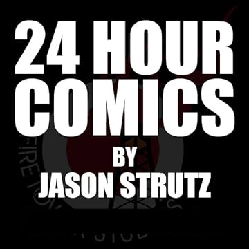 24 Hour Comics by Jason Strutz