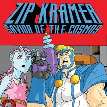 Zip Kramer: Saviour of the Cosmos