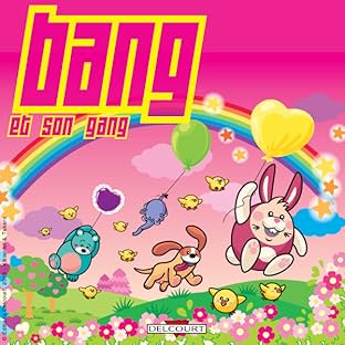 Bang et son gang