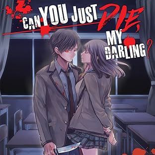 Can You Just Die, My Darling?