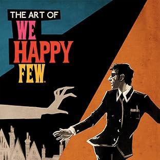 The Art of We Happy Few