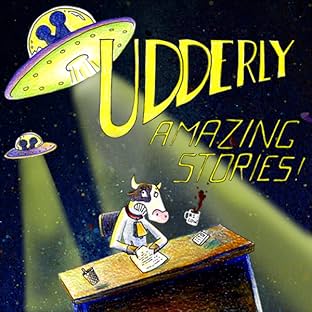 Udderly Amazing Stories, Vol. 1: A Day in the Life, or, Harold Goes to Space