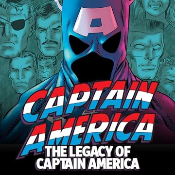 Captain America: The Legacy Of Captain America