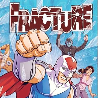 Fracture, Tome 2