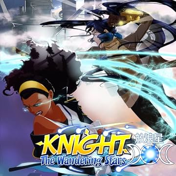 Knight: The Wandering Stars