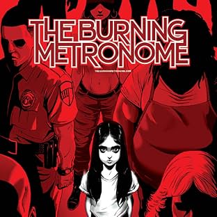 The Burning Metronome, Vol. 1: Now We See You